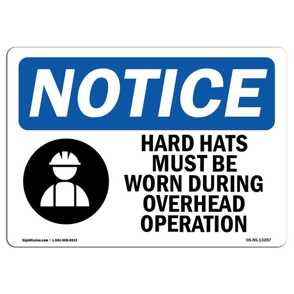 OSHA Sign, Hard Hats Must Be Worn During With Symbol, 10in X 7in Aluminum, 10" W, 7" H, Landscape